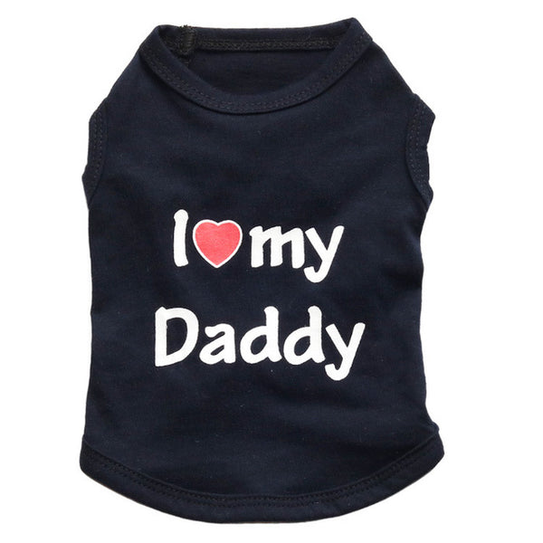 I love my Daddy / Mommy - Pet Shirts