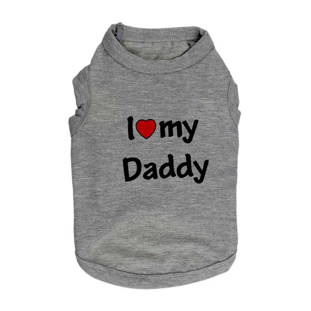 I love my Daddy / Mommy - Pet Shirts